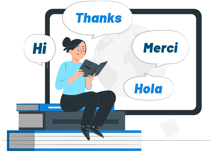 traducción ilustración en la que se ve una mujer sentada en un bloque de libros grandes y al fondo una pantalla grande, al rededor varios mensajes con palabras en inglés, español y francés: thanks, hi, Merci, hola